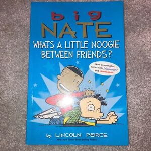 Big Nate What’s a little Noogie between friends?